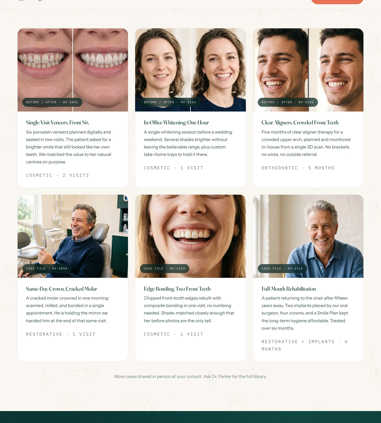 The smile gallery: six case cards, three true before-and-after diptychs across the top, whitening, veneers, and clear aligners, each labeled 'Before / After' with a mono case number, and three case files below, a laughing same-day crown patient holding a hand mirror, a close-up bonded smile, and a full-mouth rehabilitation portrait.